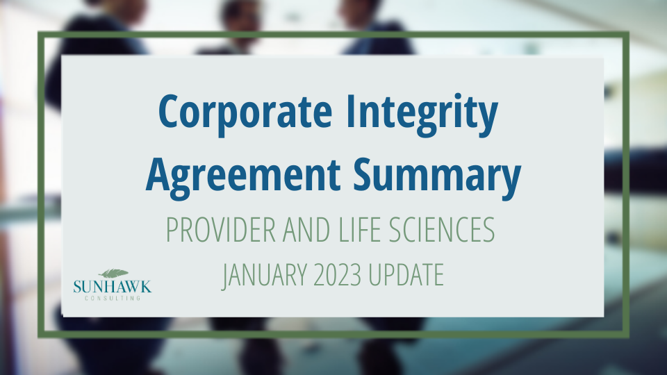 Corporate Integrity Agreement (CIA) Summary Report – January Update