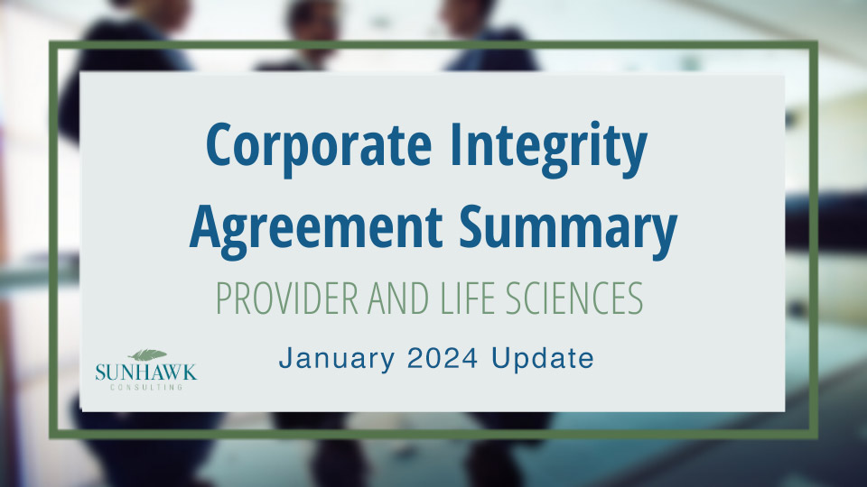 Corporate Integrity Agreement Summary Report January 2024 Update