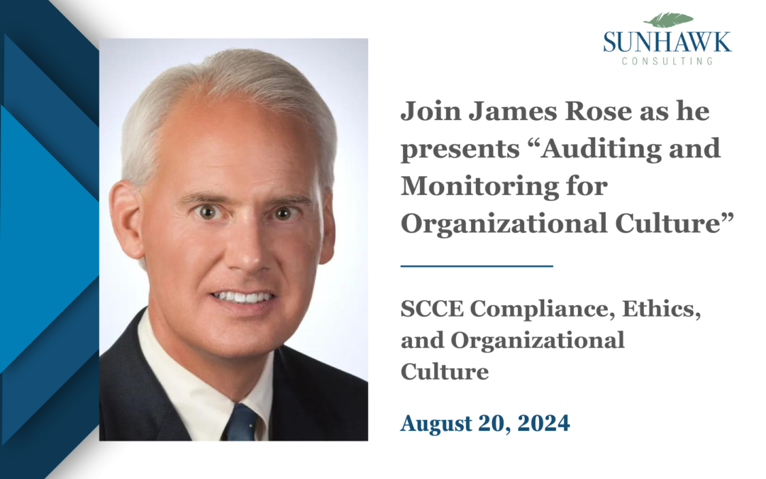 James Rose on “Auditing and Monitoring For Organizational Culture”