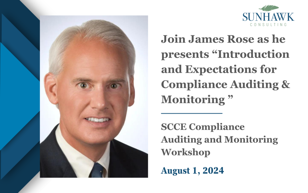 James Rose on “Introduction and Expectations for Compliance Auditing & Monitoring”