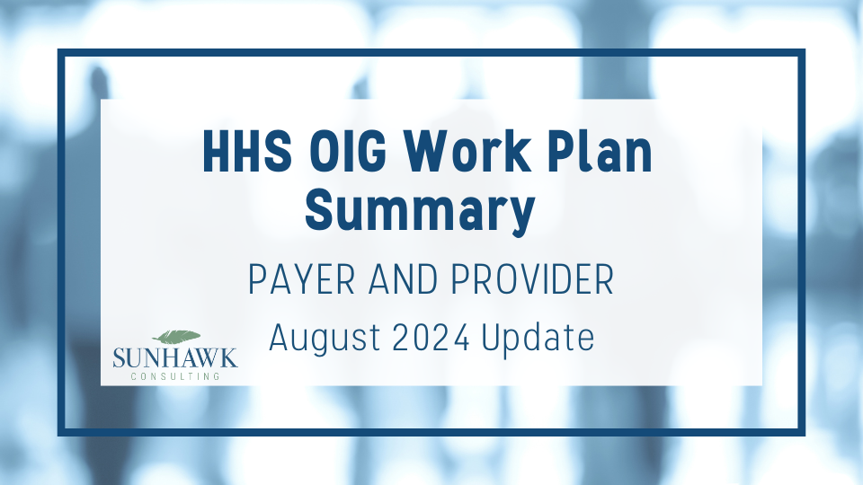 HHS OIG Work Plans August 2024 Update